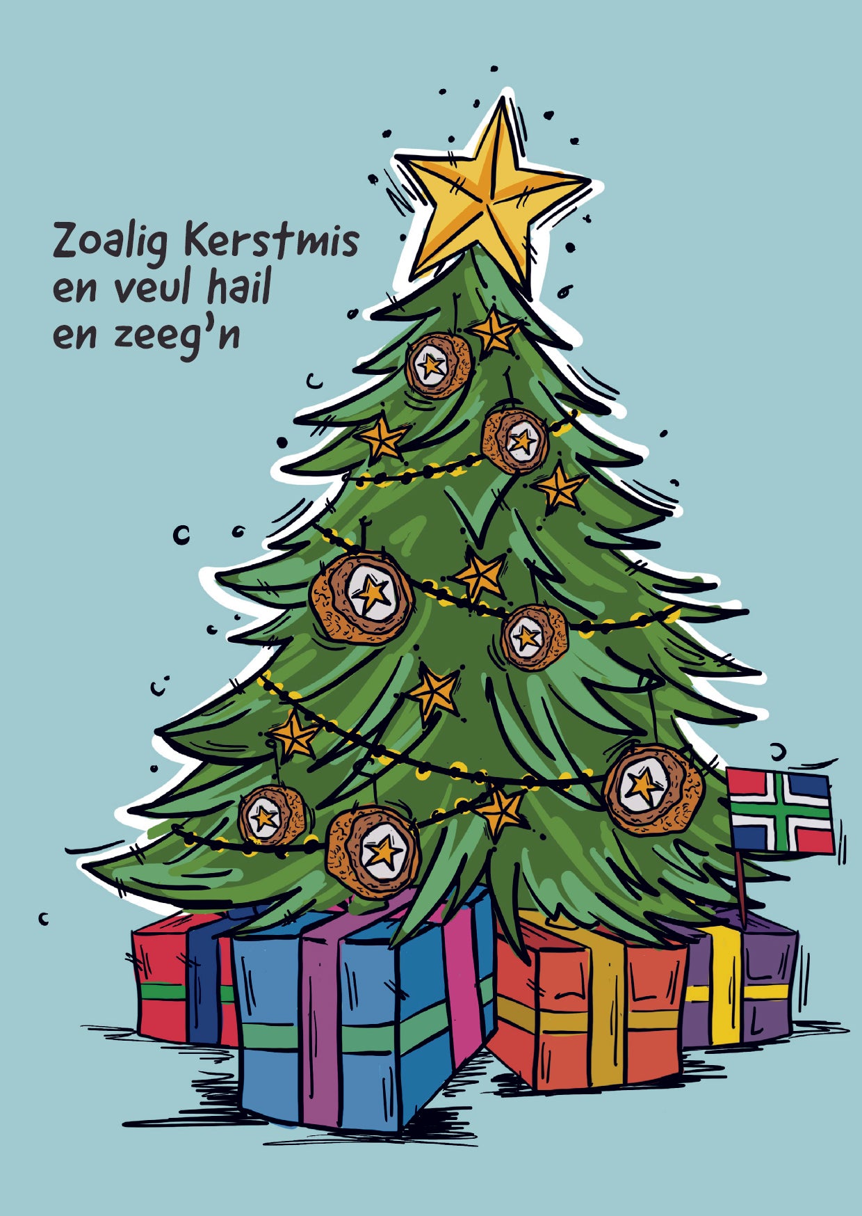 Gronings kerst kaartje Zoalig Kerstmis en veul hail en zeeg’n